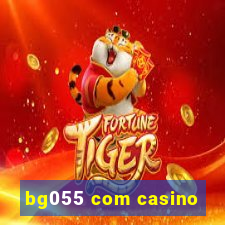 bg055 com casino